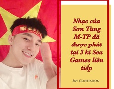 Nhạc của Sơn Tùng M-TP khuấy động 3 kỳ Sea Games liên tiếp