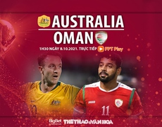 Nhận định bóng đá nhà cái Úc vs Oman. Nhận định, dự đoán bóng đá World Cup 2022 (1h30, 8/10)