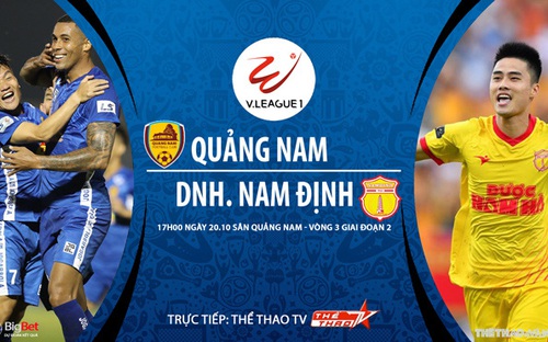 Bóng đá Việt Nam: Nhận định bóng đá nhà cái Quảng Nam vs Nam Định vòng 3 giai đoạn 2 V-League