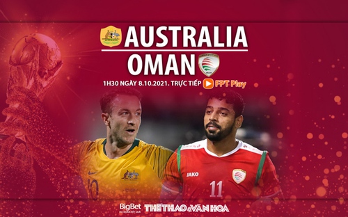 Soi kèo nhà cái Úc vs Oman. Nhận định, dự đoán bóng đá World Cup 2022 (1h30, 8/10)