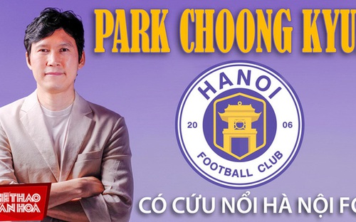 HLV Park Choong Kyun là ai và có cứu nổi Hà Nội FC?